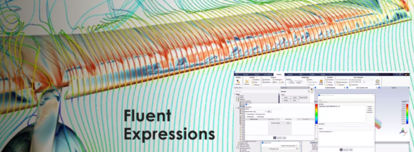 How to Use Expressions in Ansys Fluent (and convert from CEL)