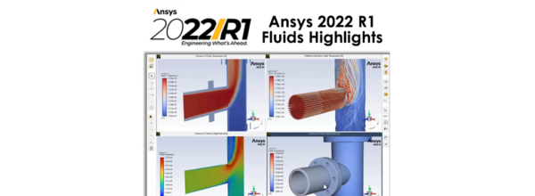 Ansys 2022 R1 Fluids Update